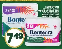 Marché Bonichoix BONTERRA (3 roul.), BONTERRA (6 roul.) PAPER TOWELS OR BATHROOM TISSUE offer