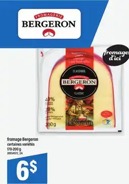 Maxi FROMAGE BERGERON, 170-200 g offer