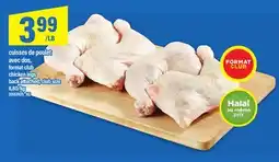 Maxi CUISSES DE POULET | CHICKEN LEGS offer
