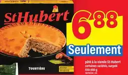 Maxi PÂTÉ À LA VIANDE ST-HUBERT, 550-800 g offer