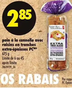 Maxi PAIN À LA CANNELLE AVEC RAISINS EN TRANCHES EXTRA-ÉPAISSES, 675 g offer