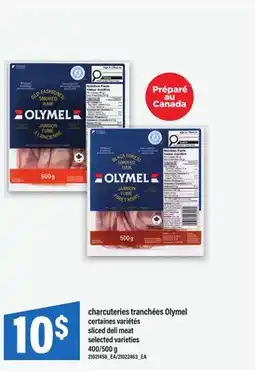 Maxi CHARCUTERIES TRANCHÉES OLYMEL | OLYMEL SLICED DELI MEAT, 400/500 G offer