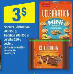 Maxi BISCUITS CÉLÉBRATION 200-350 G, TRADITION, 280-350 G OU VITAL 280 G LECLERC offer