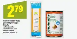 Maxi LÉGUMINEUSES 398 ML OU PÂTES 500 G BIOLOGIQUE BIOITALIA | ORGANIC BEANS OR PASTA offer