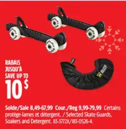 Canadian Tire Selected Skate Guards, Soakers and Detergent offer