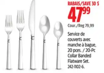 Canadian Tire 20-Pc Collar Banded Flatware Set offer