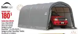 Canadian Tire Shelter Logic Garage-in-a-Box RoundTop Shelter. 12 x 20 x 8´h offer