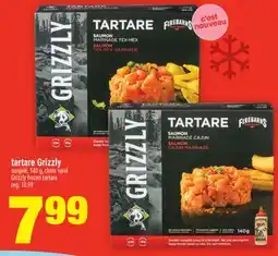 Super C TARTARE GRIZZLY | GRIZZLY FROZEN TARTARE offer