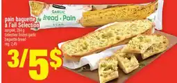 Super C pain baguette à l'ail Selection | Selection frozen garlic baguette bread offer