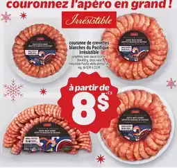 Metro COURONNE DE CREVETTES BLANCHES DU PACIFIQUE IRRÉSISTIBLE | IRRÉSISTIBLE PACIFIC WHITE SHRIMP RING offer