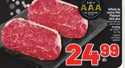 Metro BIFTECK DE CONTRE-FILET PLATINUM AAA PLUS | PLATINUM AAA PLUS STRIP LOIN STEAK offer