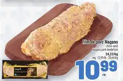 Metro FILET DE PORC NAGANO | NAGANO PORK TENDERLOIN offer