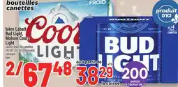 Metro BIÈRE LABATT BUD LIGHT, MOLSON COORS LIGHT | BEER offer