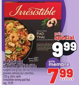 Metro PAD THAÏ AUX CREVETTES IRRÉSISTIBLE | IRRÉSISTIBLE SHRIMP PAD THAI offer