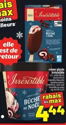 Metro CRÈME GLACÉE IRRÉSISTIBLE | IRRÉSISTIBLE ICE CREAM offer