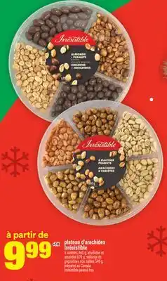Super C PLATEAU D'ARACHIDES IRRÉSISTIBLE | IRRÉSISTIBLE PEANUT TRAY offer