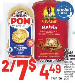 Metro PAIN TRANCHÉ AUX RAISIN SUN‑MAID | SUN-MAID SLICED RAISIN BREAD offer