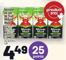 Metro BOISSON OU JUS DE FRUIT MINUTE MAID | MINUTE MAID JUICE OR DRINK offer