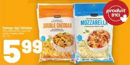 Metro FROMAGE RÂPÉ SELECTION | SELECTION SHREDDED CHEESE offer