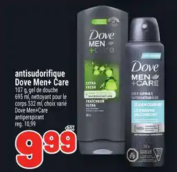 Metro ANTISUDORIFIQUE DOVE MEN+ CARE | DOVE MEN+CARE ANTIPERSPIRANT offer