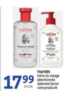 Uniprix THAYERS Soins du visage sélectionnés /Selected facial care products offer
