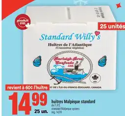 Super C huîtres Malpèque standard | standard Malpeque oysters offer