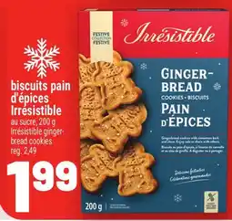 Metro BISCUITS PAIN D'ÉPICES IRRÉSISTIBLE | IRRÉSISTIBLE GINGER-BREAD COOKIES offer