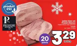 Metro JAMBON BLANC CUIT PREMIÈRE MOISSON | PREMIÈRE MOISSON WHITE COOKED HAM offer