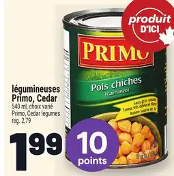 Metro LÉGUMINEUSES PRIMO, CEDAR | PRIMO, CEDAR LEGUMES offer