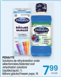 Uniprix PEDIALYTE Solutions de réhydratation orale sélectionnées/Selected oral rehydration solutions offer