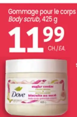 Uniprix DOVE Gommage pour le corps/ Body scrub offer