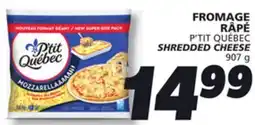 IGA P'TIT QUÉBEC SHREDDED CHEESE offer