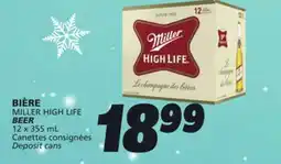 IGA MILLER HIGH LIFE BEER offer