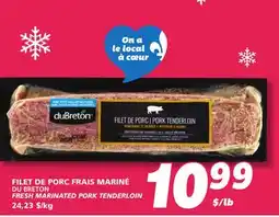 IGA DU BRETON FRESH MARINATED PORK TENDERLOIN offer