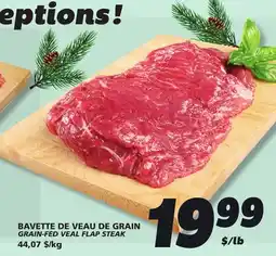 IGA GRAIN-FED VEAL FLAP STEAK offer