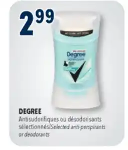 Familiprix DEGREE, Selected anti-perspirants or deodorants offer