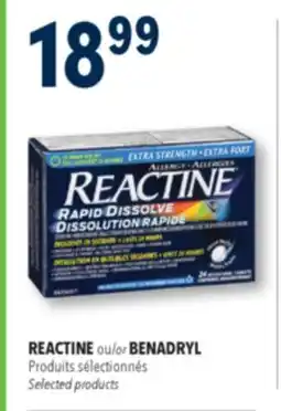 Familiprix BENADRYL or REACTINE, Selected products offer