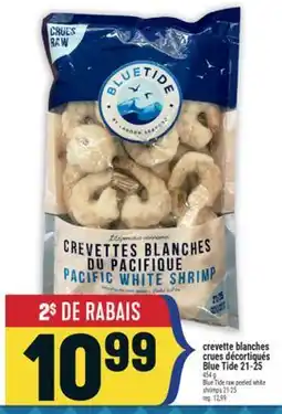 Marché Adonis CREVETTE BLANCHES CRUES DÉCORTIQUÉS BLUE TIDE 21-25 | BLUE TIDE RAW PEELED WHITE SHRIMPS 21-25 offer