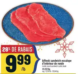 Marché Adonis BIFTECK SANDWICH ESCALOPE D'INTÉRIEUR DE RONDE | INSIDE ROUND SANDWICH CUTLET STEAK offer