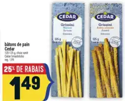 Marché Adonis BÂTONS DE PAIN CEDAR | CEDAR BREADSTICKS offer
