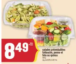 Marché Adonis Salades préemballées fattouche, penne et feta ou quinoa offer