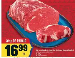Marché Adonis RÔTI OU BIFTECK DE FAUX FILET DE BOEUF FORMAT FAMILIAL | BEEF RIB EYE ROAST OR STEAK FAMILY PACK offer