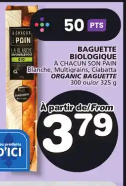 Marches Tradition À CHACUN SON PAIN ORGANIC BAGUETTE offer