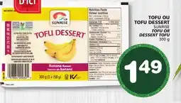 Marches Tradition SUNRISE TOFU OR DESSERT TOFU offer