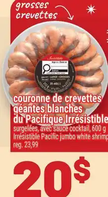 Metro couronne de crevettes géantes blanches du Pacifique Irrésistible offer