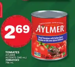 Marches Tradition AYLMER ACCENTS (540 mL) TOMATOES 796 mL offer