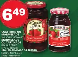 Marches Tradition SMUCKER'S (500 mL), DOUBLE FRUIT (375 ou 500 mL) JAM, MARMALADE OR SPREAD offer