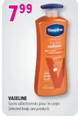 Familiprix VASELINE, Selected body care products offer