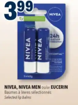 Familiprix NIVEA, NIVEA MEN ou/or EUCERIN, Selected lip balms offer