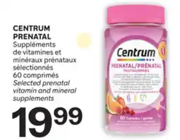 Brunet CENTRUM Suppléments de vitamines et minéraux prénataux sélectionnés offer